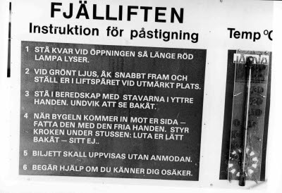 Informationstavla; information för skidliftarna. Dundret, Gällivare.